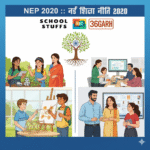 NEP 2020 - SCHOOLSTUFFS36GARH
